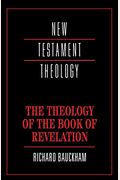 The Theology Of The Book Of Revelation
