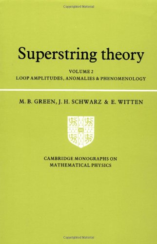 Buy Superstring Theory: Volume 2, Loop Amplitudes, Anomalies And