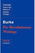Pre-Revolutionary Writings (Cambridge Texts In The History Of Political Thought)
