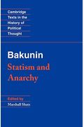 Bakunin: Statism and Anarchy
