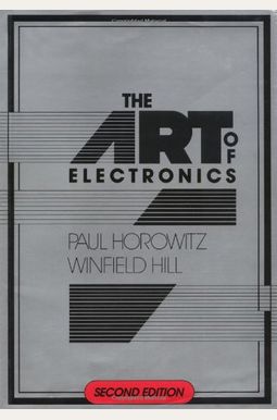 The Art Of Electronics The Art Of Electronics