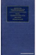 Paul: Crisis In Galatia: A Study In Early Christian Theology