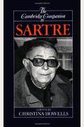 The Cambridge Companion To Sartre