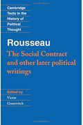Rousseau: 'The Social Contract' And Other Later Political Writings (Cambridge Texts In The History Of Political Thought) (V. 2)