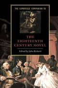 The Cambridge Companion To The Eighteenth-Century Novel