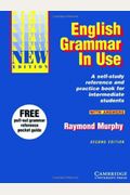 English Grammar In Use Without Answers: Reference And Practice For Intermediate Students