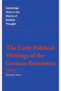 The Early Political Writings Of The German Romantics