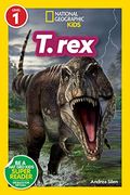 National Geographic Readers: T. Rex (Level 1)