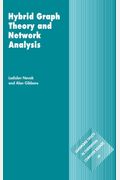 Hybrid Graph Theory And Network Analysis