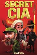 Secret Cia: 21 Insane Cia Operations That You've Probably Never Heard Of