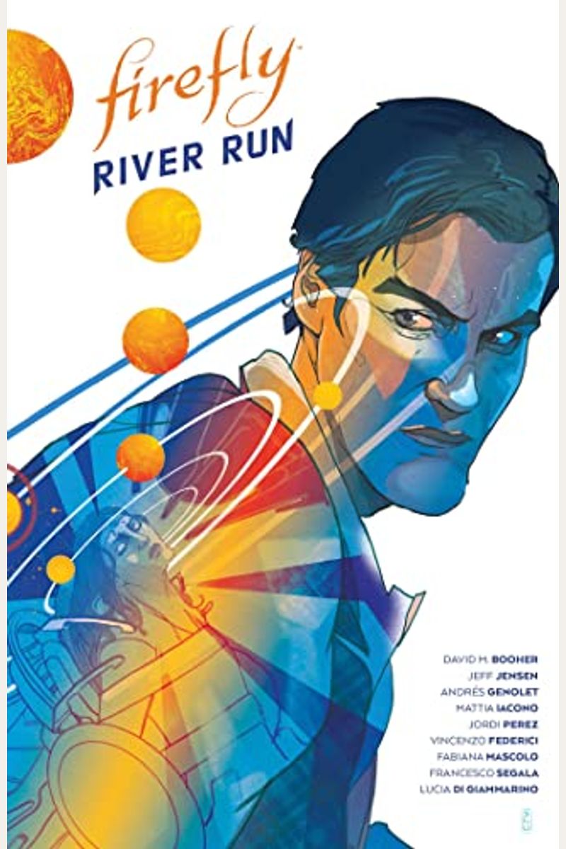 Firefly: River Run Hc