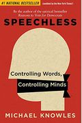 Speechless: Controlling Words, Controlling Minds