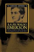 The Cambridge Companion To Ralph Waldo Emerson (Cambridge Companions To Literature)