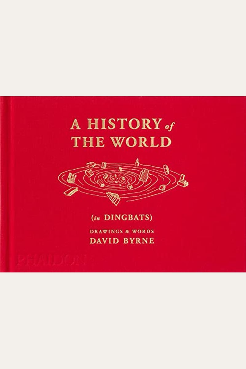A History Of The World (In Dingbats): Drawings & Words