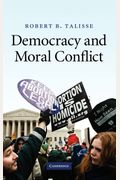Democracy And Moral Conflict