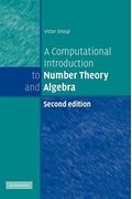 A Computational Introduction To Number Theory And Algebra