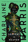 The Serpent In Heaven: Volume 4