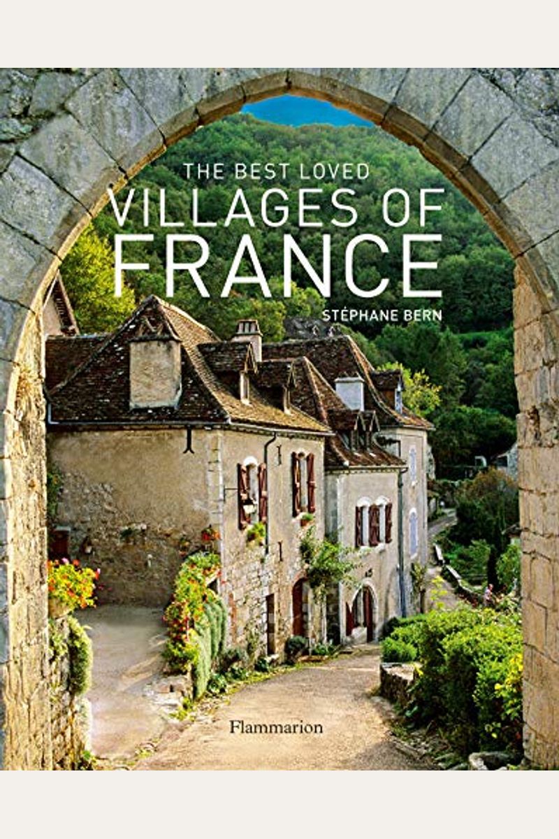 The Best Loved Villages Of France