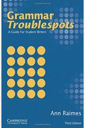 Grammar Troublespots: An Editing Guide For Students