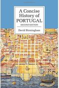 A Concise History Of Portugal (Cambridge Concise Histories)