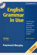 English Grammar in Use: A Self-study Reference and Practice Book for Intermediate Learners of English - with Answers