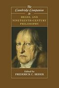 The Cambridge Companion To Hegel And Nineteenth-Century Philosophy