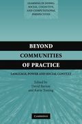 Beyond Communities Of Practice: Language Power And Social Context
