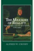 The Measure of Reality: Quantification and Western Society, 1250-1600