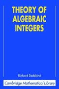 Theory Of Algebraic Integers