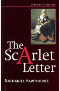 The Scarlet Letter The Scarlet Letter