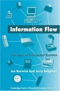 Information Flow: The Logic Of Distributed Systems