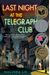 Last Night At The Telegraph Club