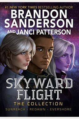 Skyward Flight: The Collection: Sunreach, Redawn, Evershore Skyward Flight: The Collection: Sunreach, Redawn, Evershore