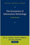 The Economics Of Information Technology: An Introduction (Raffaele Mattioli Lectures)