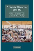 A Concise History Of Spain
