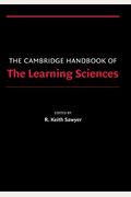 The Cambridge Handbook Of The Learning Sciences