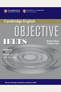 Cambridge Objective Ielts: Workbook With Answers: Advanced