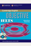 Objective Ielts Intermediate Self Study Student's Book [With CDROM]