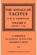 The Annals Of Tacitus: Volume 1, Annals 1.1-54