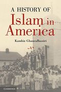 A History Of Islam In America: From The New World To The New World Order