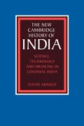 Science, Technology And Medicine In Colonial India