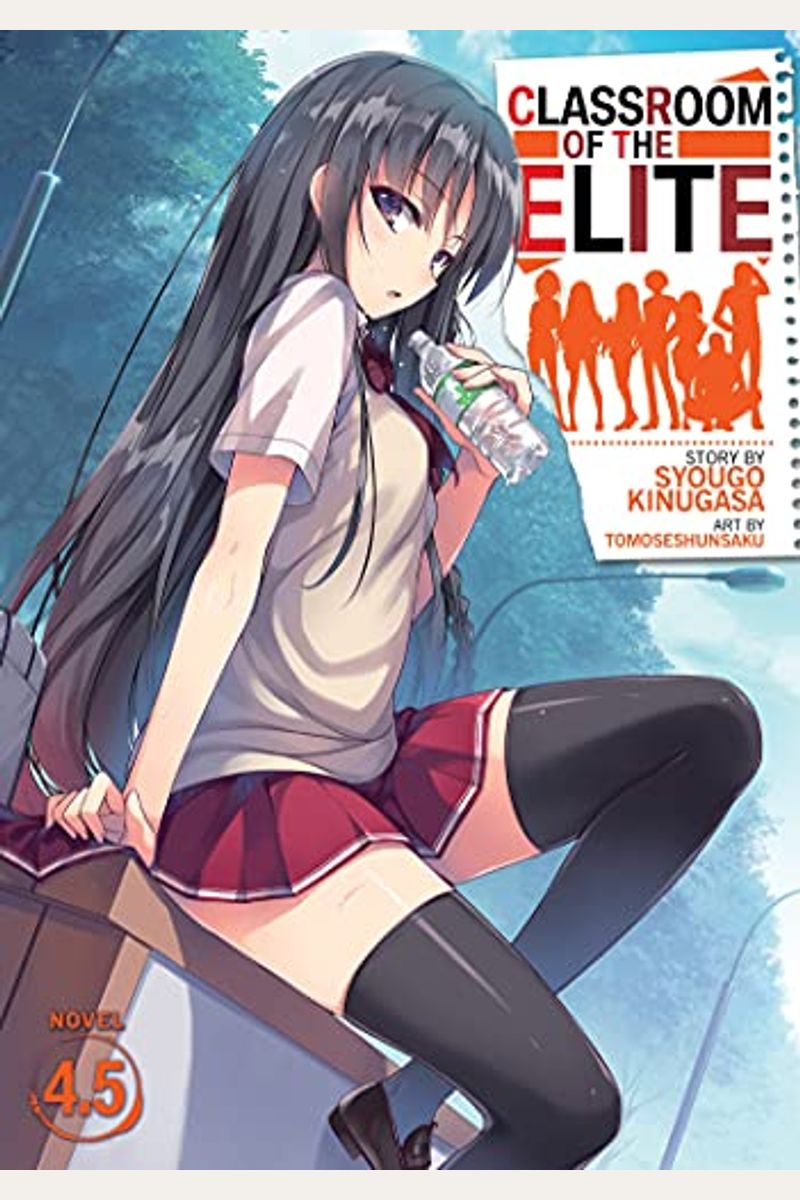 Classroom of the Elite (Light Novel) Vol. 4.5 (Classroom of the Elite (Light Novel) (5))