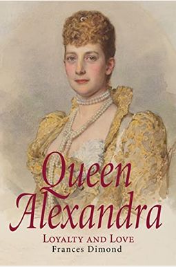 Buy Queen Alexandra Book By: Frances Dimond