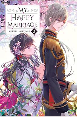 My Happy Marriage, Vol. 2 (Light Novel) My Happy Marriage, Vol. 2 (Light Novel)