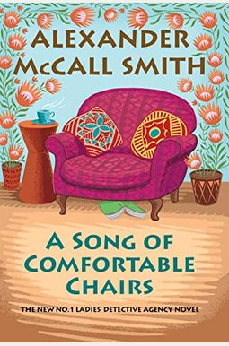 A Song Of Comfortable Chairs: No. 1 Ladies' Detective Agency (23) A Song Of Comfortable Chairs: No. 1 Ladies' Detective Agency (23)