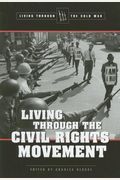 Living Through The Civil Rights Movement