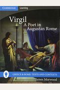 Virgil, A Poet In Augustan Rome