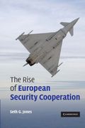 The Rise Of European Security Cooperation