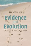 Evidence And Evolution: The Logic Behind The Science