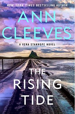 The Rising Tide: A Vera Stanhope Novel The Rising Tide: A Vera Stanhope Novel